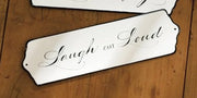 Sign: Laugh Out Loud